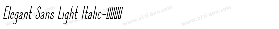 Elegant Sans Light Italic字体转换